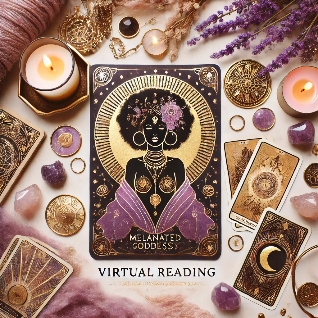 Virtual Reading at Melanated Goddess Circle